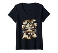 Donna Funny We Don't Remember Night Drink Night Awesome Maglietta con Collo a V