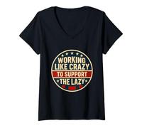 Donna Funny Working Like Crazy To Support The Lazy US Flag Maglietta con Collo a V