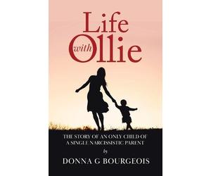 Donna G Bourgeois Life with Ollie (Tascabile)
