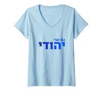 Donna Gam Ani Yehudi Ebraico Orgoglio Ebraico Identità Fede Israele Arte Maglietta con Collo a V
