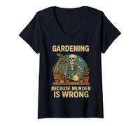 Donna Gardening Because Murder Is Wrong Spooky Skeleton Halloween Maglietta con Collo a V
