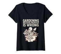 Donna Gardening Because Murder Is Wrong Spooky Skeleton Halloween Maglietta con Collo a V