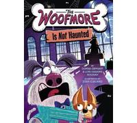 Donna Gephart Lori Haski The Woofmore Is Not Haunted (The Woo (Copertina rigida)