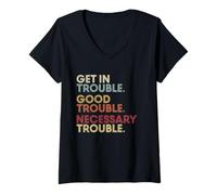 Donna Get In Good-Trouble Necessary Trouble Get In Trouble Quote Maglietta con Collo a V