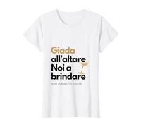 Donna Giada all'altare noi a brindare - Addio al Nubilato Maglietta