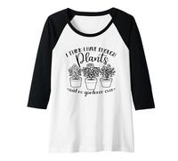 Donna Giardinaggio, Donne Uomini, Penso di Avere Abbastanza Piante, Divertente Maglia con Maniche Raglan