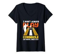 Donna Giocatore Cornhole Non Gioco Sempre Cornhole Maglietta con Collo a V