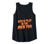 Donna Girls Play in The Mud Too Muddy Race Mud Run Canotta