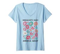 Donna Gli immigrati Rendono lAmerica Un Grande Supporto Floreale per Ragazze e Donne Maglietta con Collo a V