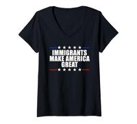 Donna Gli immigrati Rendono l'America Una Grande immigrazione PRO Maglietta con Collo a V