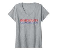 Donna Gli immigrati Rendono l'America Una Grande immigrazione PRO Maglietta con Collo a V