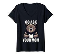 Donna Go Ask Your Mom Maglietta con Collo a V
