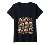 Donna God's Last Name Is Not Damn It Church Sarcasm Jokes - Maglietta con Collo a V