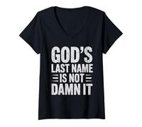 Donna God's Last Name Is Not Damn It Church Sarcasm Jokes - Maglietta con Collo a V