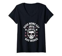 Donna Good Moms Say Bad Words Skull Mom Chignon Divertente Sarcastico Maglietta con Collo a V