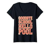 Donna Goodbye School Hello Pool | Giornata Estiva in Piscina Maglietta con Collo a V
