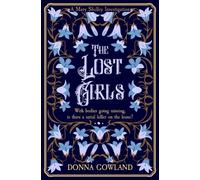 Donna Gowland The Lost Girls (Tascabile) Mary Shelley Investigations