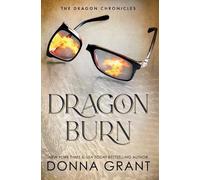 Donna Grant Dragon Burn (Copertina rigida)