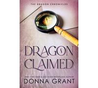 Donna Grant Dragon Claimed (Tascabile)