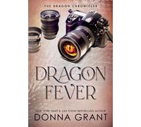 Donna Grant Dragon Fever (Tascabile)
