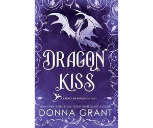 Donna Grant Dragon Kiss (Copertina rigida)