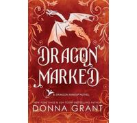 Donna Grant Dragon Marked (Copertina rigida)