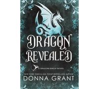 Donna Grant Dragon Revealed (Copertina rigida)