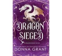 Donna Grant Dragon Sieged (Copertina rigida)
