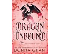 Donna Grant Dragon Unbound (Tascabile)