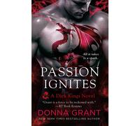 Donna Grant Passion Ignites (Tascabile) Dark Kings