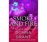 Donna Grant Smoke and Fire (Tascabile) Dark Kings