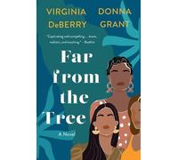 Donna Grant Virginia Deberry Far from the Tree (Tascabile)