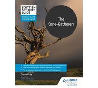 Donna Gray Scottish Set Text Guide: The Cone-Gatherers for National (Tascabile)