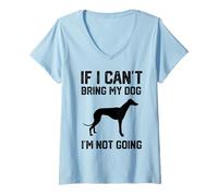Donna Greyhound Se Non Posso Portare Il Mio Cane Non Ci vado Maglietta con Collo a V