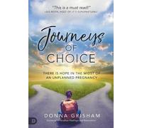 Donna Grisham Journeys of Choice (Tascabile)
