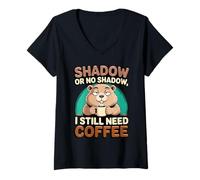 Donna Groundhog Day, Amante del caffè, Funny Shadow No Shadow Maglietta con Collo a V