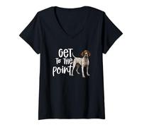 Donna GSP Get To The Point - Puntatore tedesco a pelo corto per cani da caccia Maglietta con Collo a V