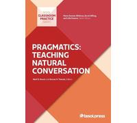 Donna H. Tatsuki Noel R. Hou Pragmatics: Teaching Natural Conversati (Tascabile)