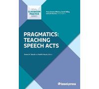 Donna H. Tatsuki Tatsuki Donna H Pragmatics: Teaching Speech Acts (Tascabile)