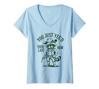 Donna Hai Solo Il Tuo ultimo Procione Cowboy haw Maglietta con Collo a V