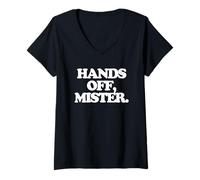 Donna Hands off, Mister - Divertente Detto Sarcastico Ragazze Donne Carino Maglietta con Collo a V