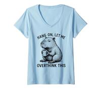 Donna Hang On, Let Me Overthink This Cool Capybara Lover Novelty Maglietta con Collo a V