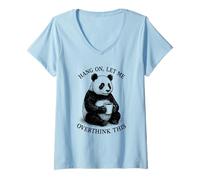 Donna Hang On Let Me Overthink This Pun Panda Holding Coffee Humor Maglietta con Collo a V