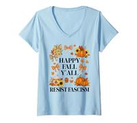 Donna Happy Fall Resist Fascism My Favorite Season is Fall Fascism Maglietta con Collo a V