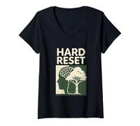 Donna Hard Reset Natura Cervello Consapevolezza della Salute mentale Maglietta con Collo a V