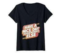 Donna Have A Nice Day Somewhere Else | |-- Maglietta con Collo a V