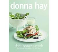 Donna Hay The Instant Cook (Tascabile)