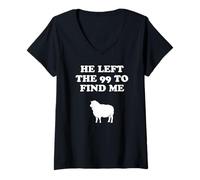 Donna He Left The 99 And Found Me Jesus Christianity Maglietta con Collo a V
