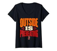 Donna Heat Wave Humor Outside Is Preheating Summer Maglietta con Collo a V