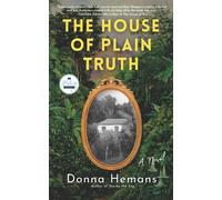 Donna Hemans The House of Plain Truth (Tascabile)